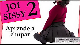 Sissy Aprende A Chupar Con Instrucciones Para Masturbarse Y Técnicas De Consolador